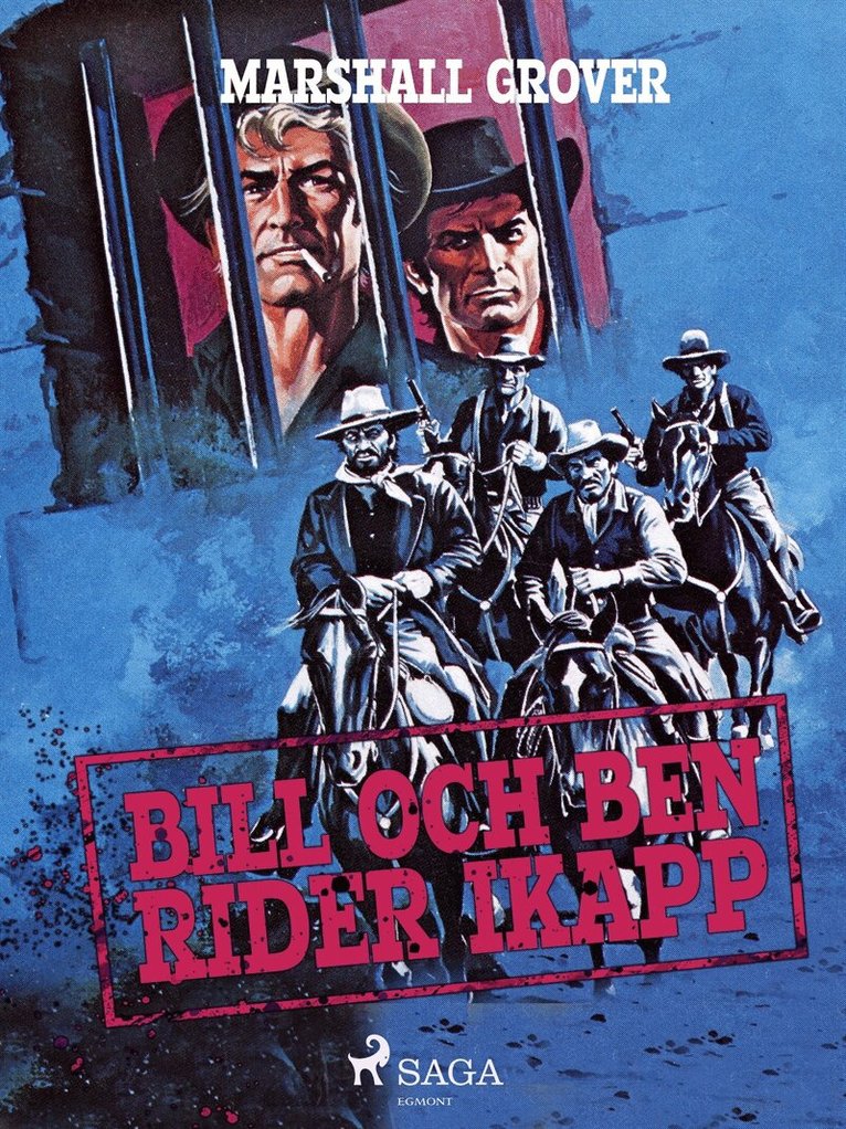 Marshall Grover - Bill och Ben rider ikapp, E-bok