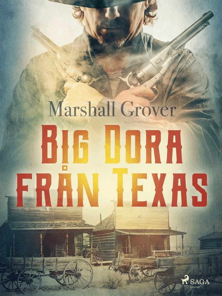 Marshall Grover - Big Dora från Texas, E-bok