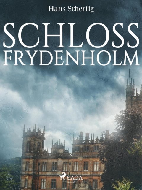 Hans Scherfig - Schloss Frydenholm, E-bok