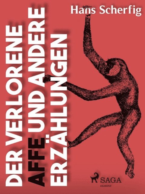 Hans Scherfig - Der verlorene Affe und andere Erzählungen, E-bok