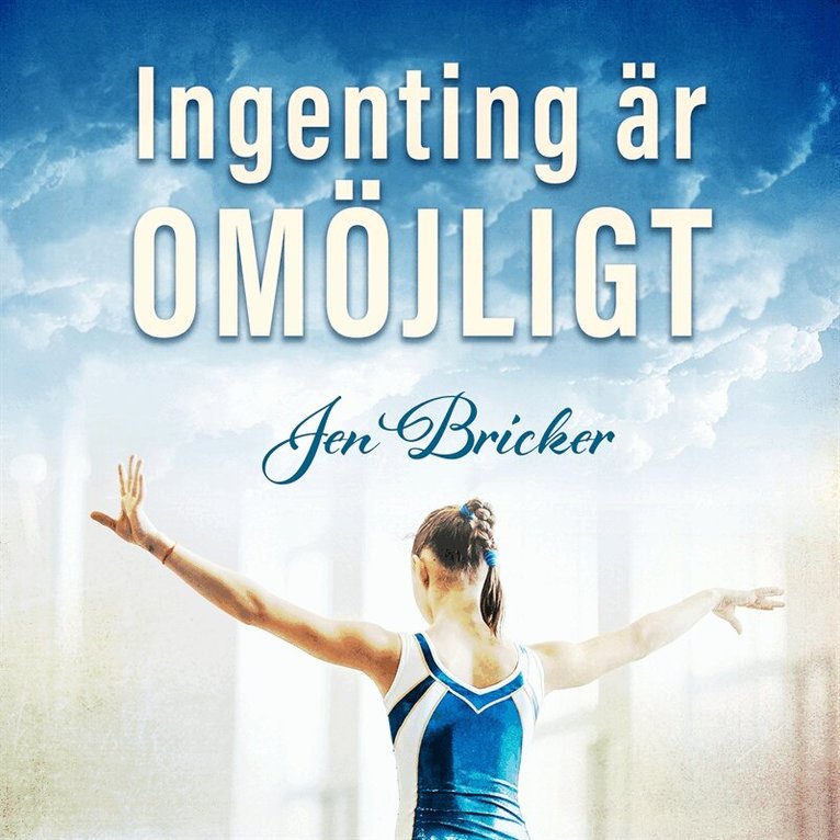 Jen Bricker - Ingenting är omöjligt, Ljudbok