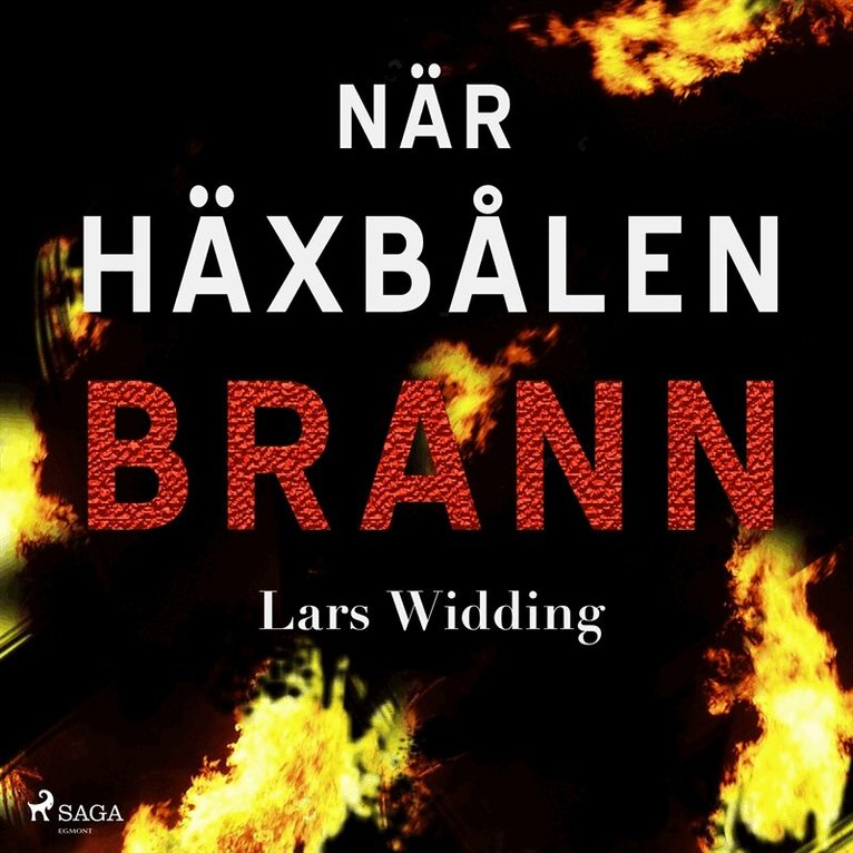 Lars Widding - När häxbålen brann, Ljudbok