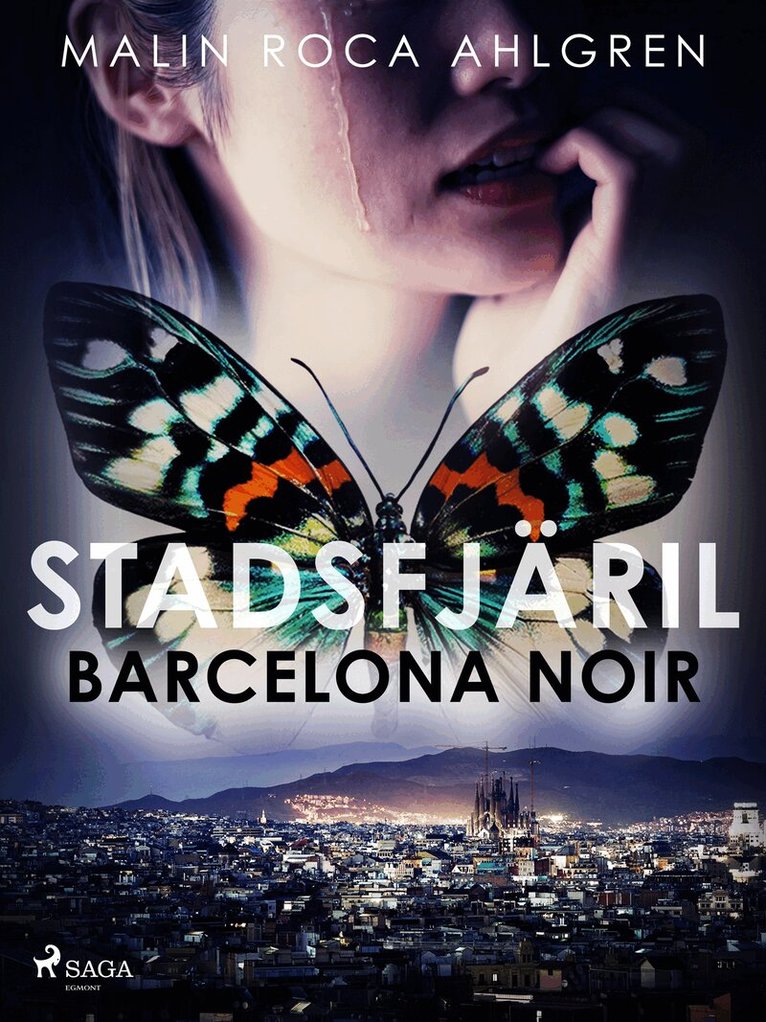Malin Roca Ahlgren - Stadsfjäril: Barcelona Noir, E-bok