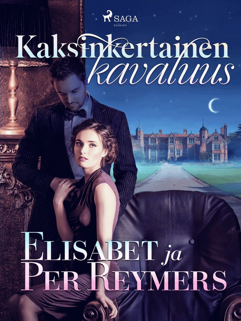 Elisabet ja Per Reymers - Kaksinkertainen kavaluus, E-bok