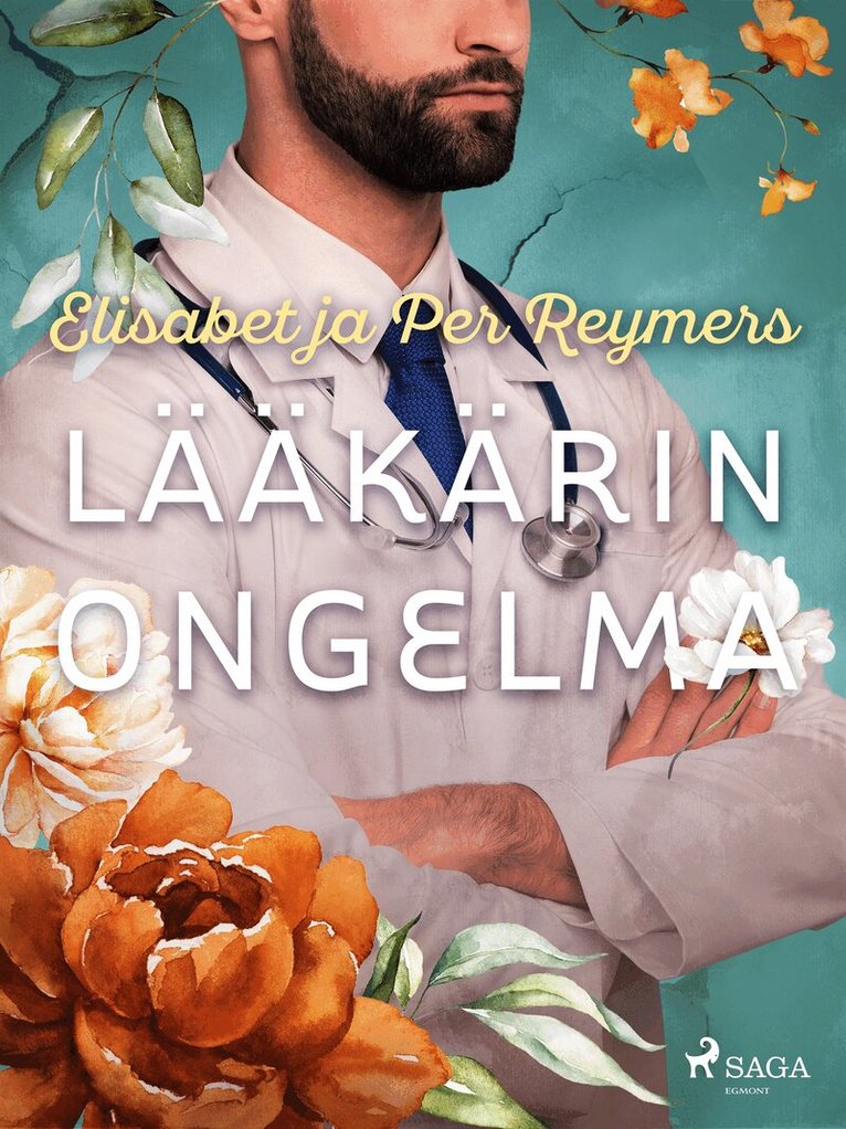 Elisabet ja Per Reymers - Lääkärin ongelma, E-bok