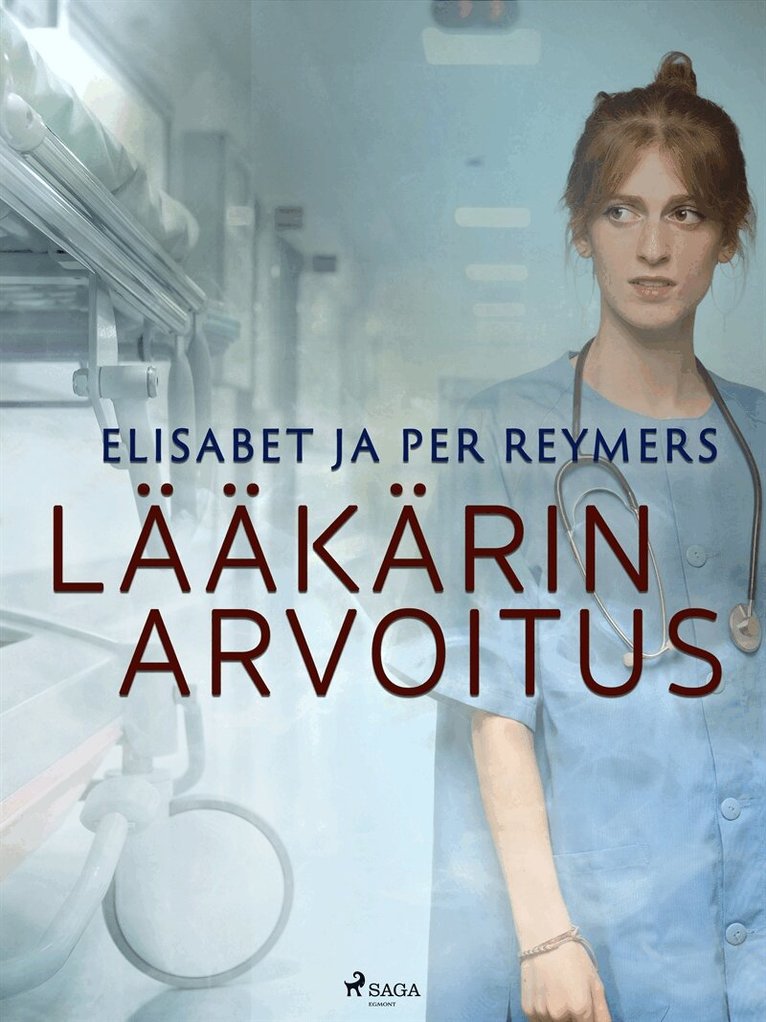 Elisabet ja Per Reymers - Lääkärin arvoitus, E-bok