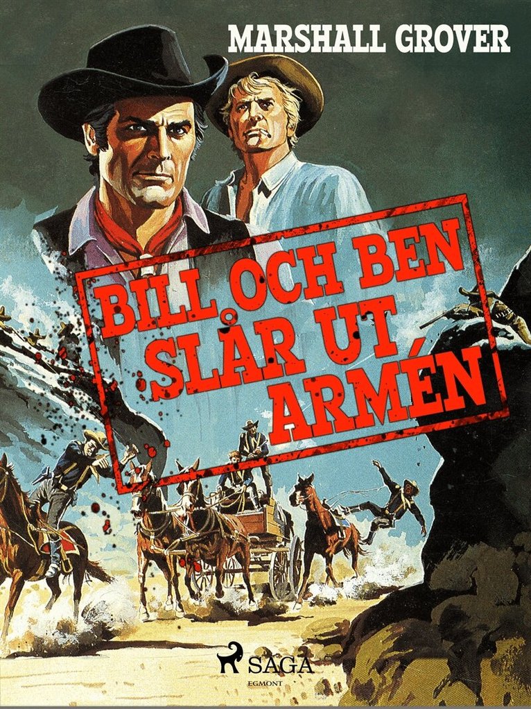 Marshall Grover - Bill och Ben slår ut armén, E-bok