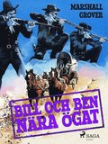 Bill och Ben nära ögat