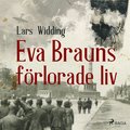 Eva Brauns frlorade liv