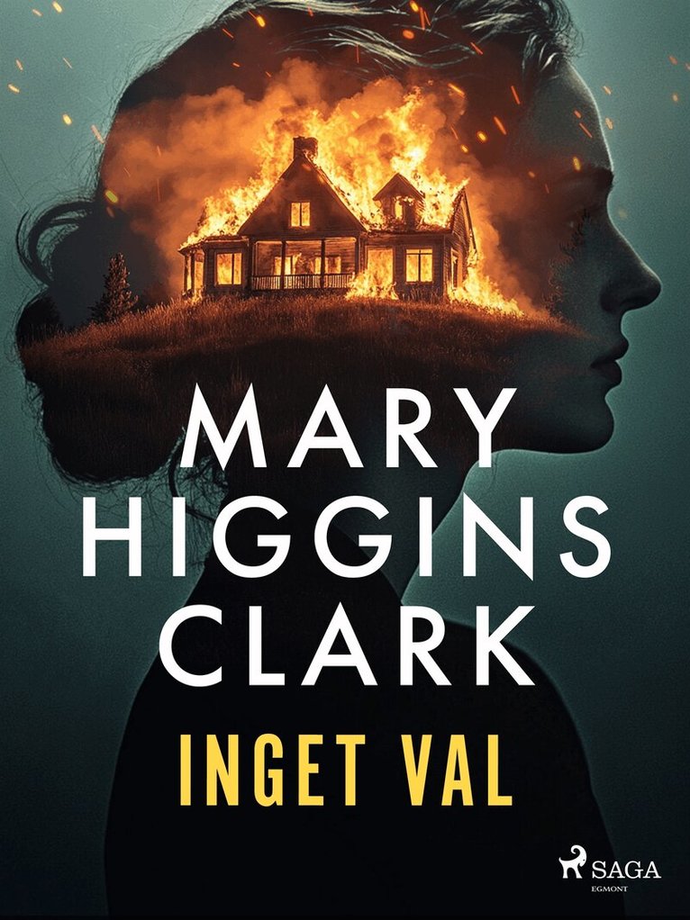 Mary Higgins Clark - Inget val, E-bok
