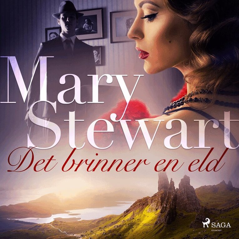 Mary Stewart - Det brinner en eld, Ljudbok