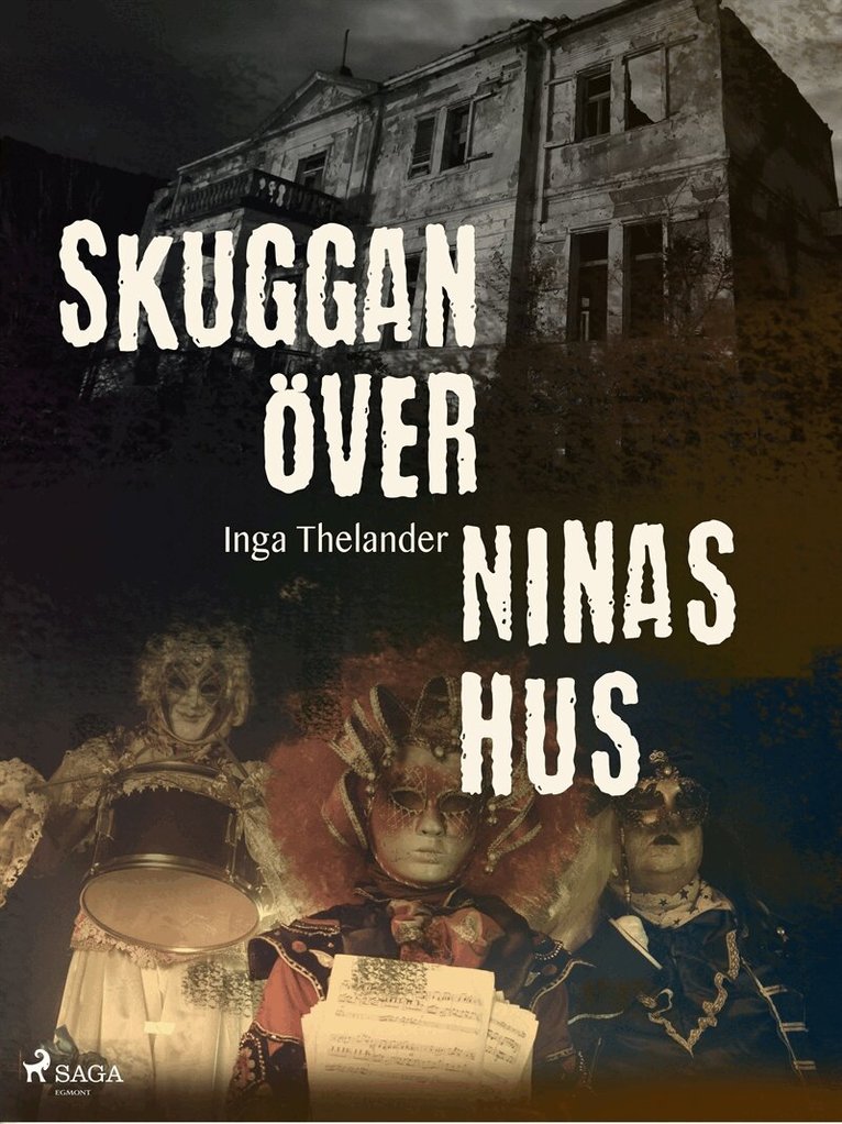 Inga Thelander - Skuggan över Ninas hus, E-bok