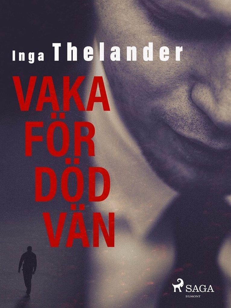 Inga Thelander - Vaka för död vän, E-bok
