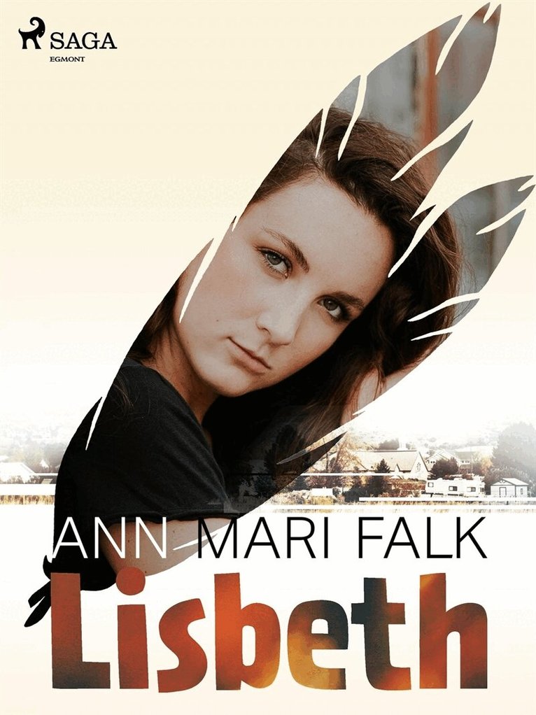 Ann Mari Falk - Lisbeth, E-bok