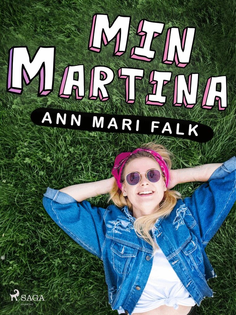 Ann Mari Falk - Min Martina, E-bok