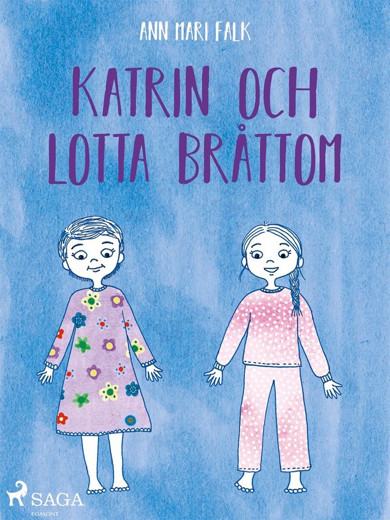 Ann Mari Falk - Katrin och Lotta Bråttom, E-bok