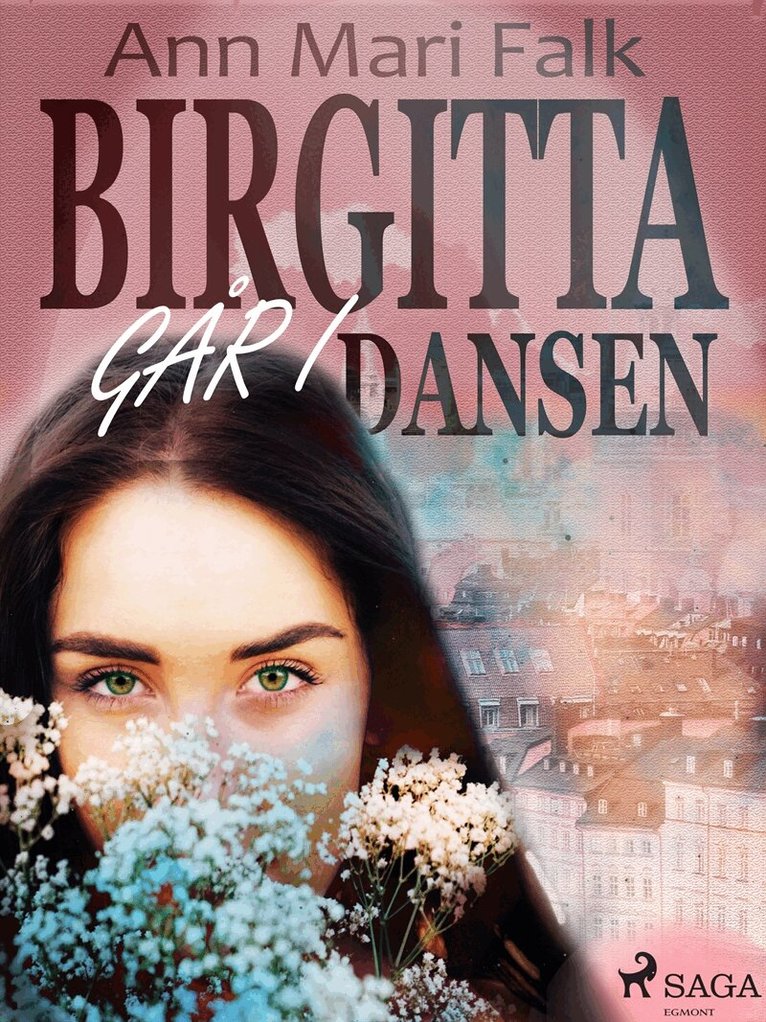 Ann Mari Falk - Birgitta går i dansen, E-bok