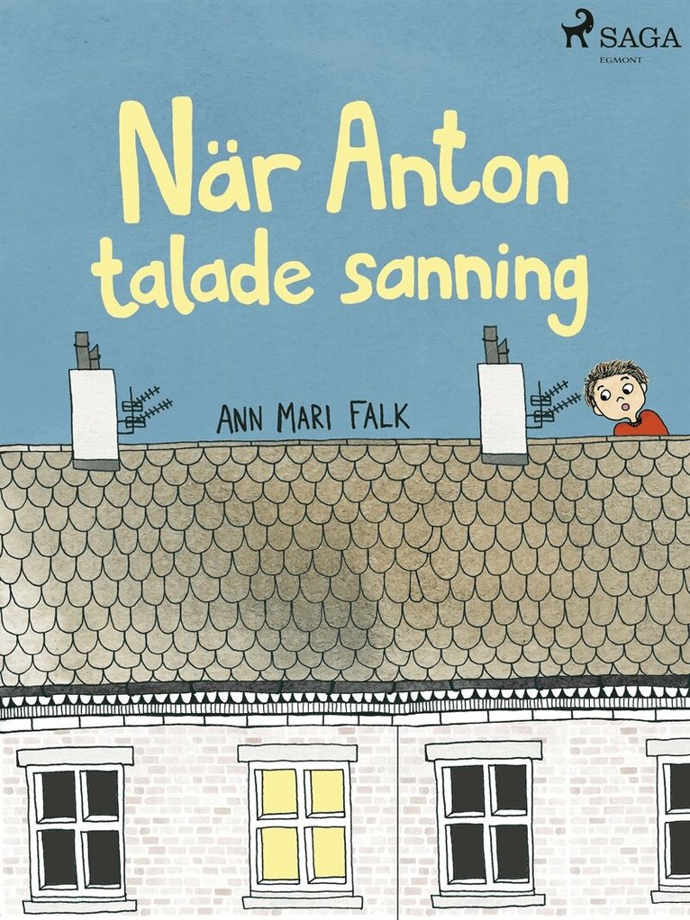 Ann Mari Falk - När Anton talade sanning, E-bok