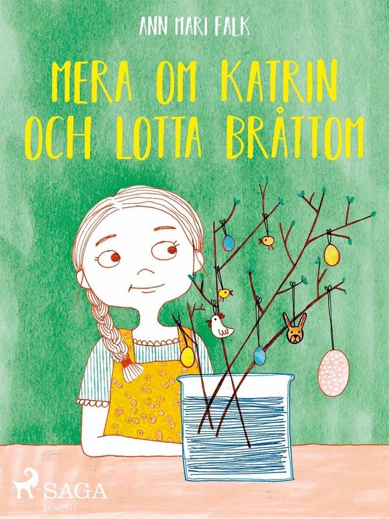 Ann Mari Falk, Diverse författare - Mera om Katrin och Lotta Bråttom, E-bok