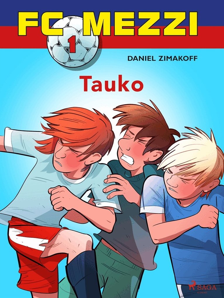 Daniel Zimakoff - FC Mezzi 1 - Tauko, E-bok