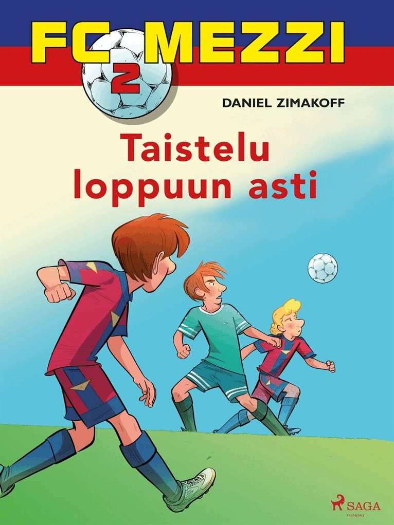 Daniel Zimakoff - FC Mezzi 2 - Taistelu loppuun asti, E-bok