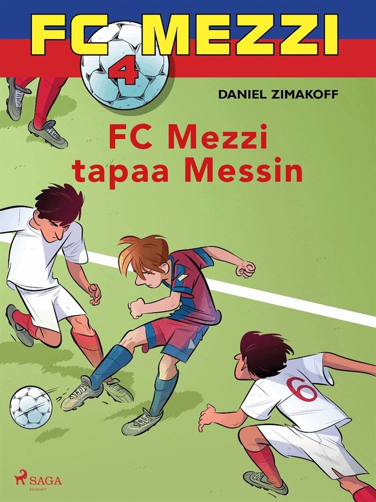 Daniel Zimakoff - FC Mezzi 4 - FC Mezzi tapaa Messin, E-bok