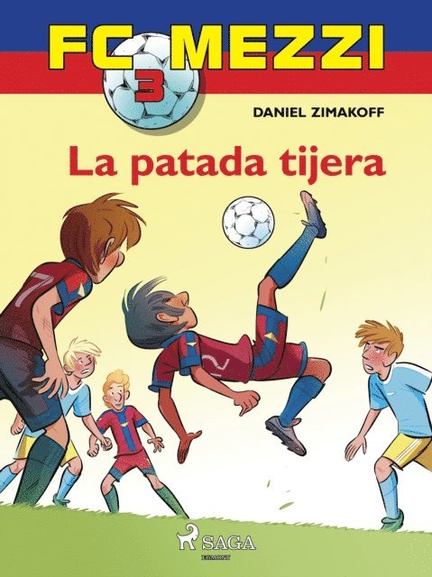Daniel Zimakoff - FC Mezzi 3: La patada tijera, E-bok