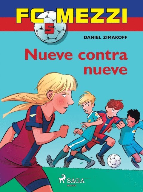 Daniel Zimakoff - FC Mezzi 5: Nueve contra nueve, E-bok