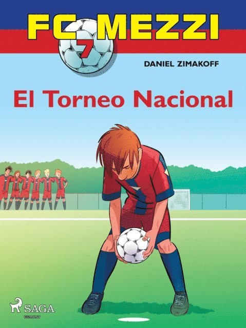 Daniel Zimakoff - FC Mezzi 7: El Torneo Nacional, E-bok
