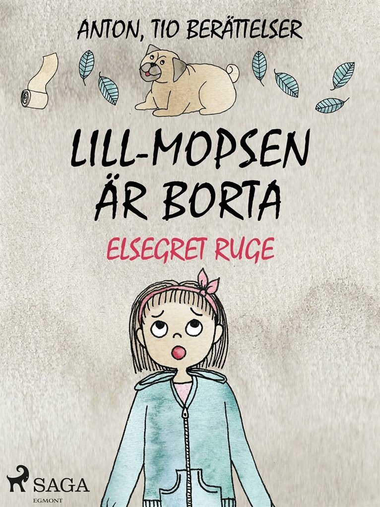 Elsegret Ruge - Lill-Mopsen är borta, E-bok