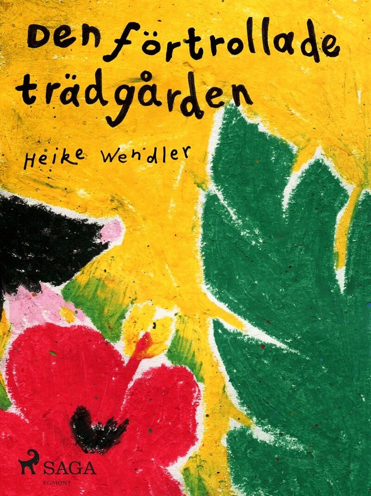 Heike Wendler - Den förtrollade trädgården, E-bok