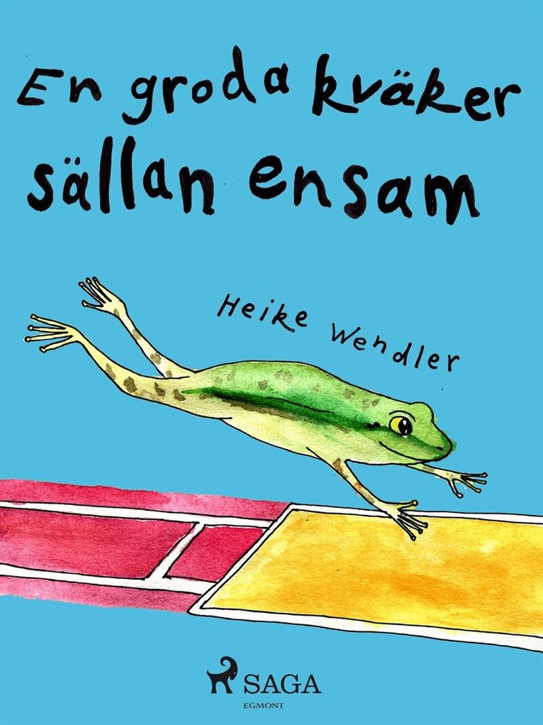 Heike Wendler - En groda kväker sällan ensam, E-bok