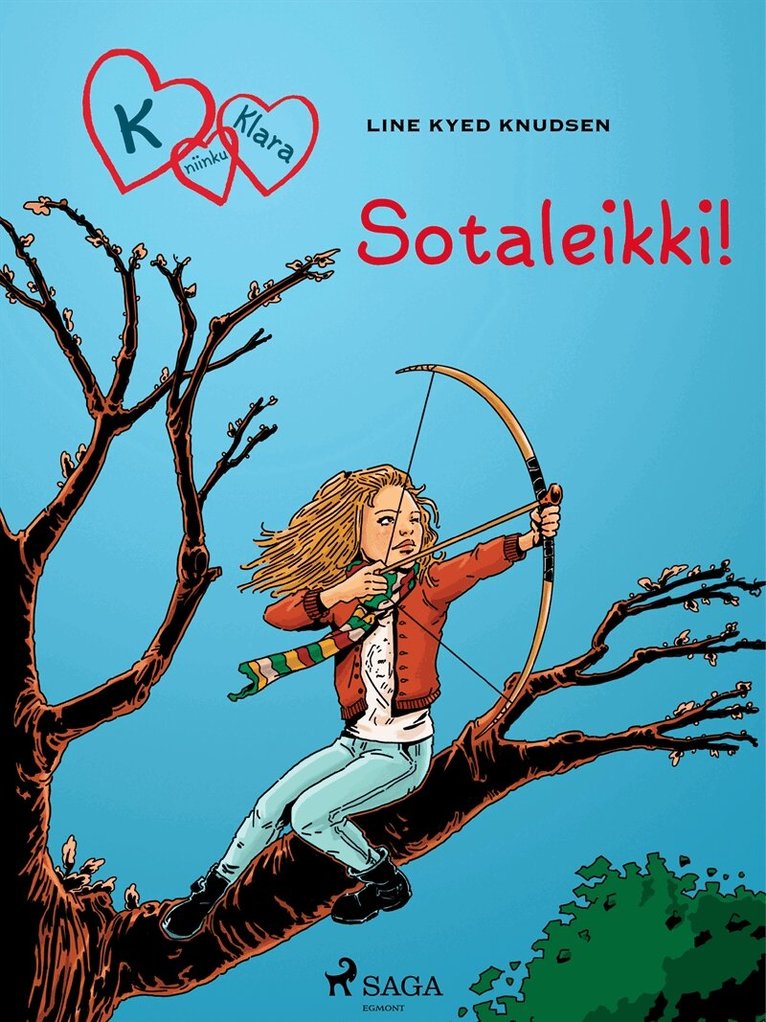 Line Kyed Knudsen - K niinku Klara 6 - Sotaleikki!, E-bok