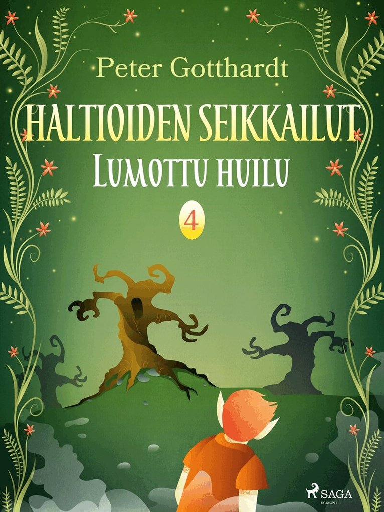 Peter Gotthardt - Haltioiden seikkailut 4 - Lumottu huilu, E-bok