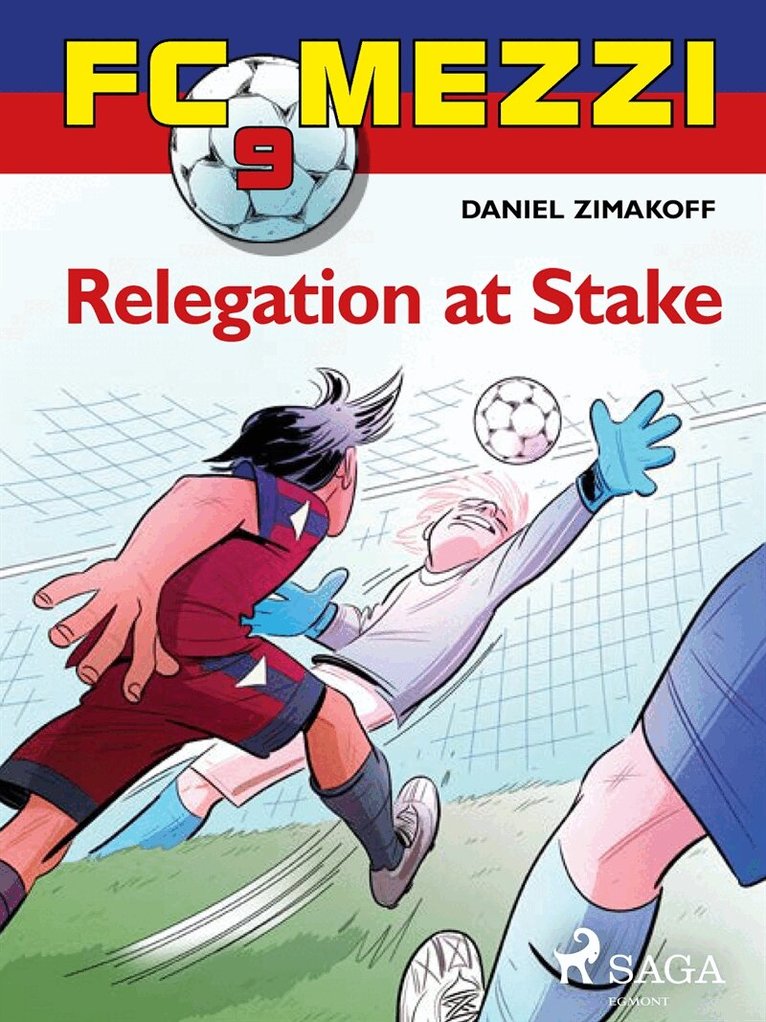 Daniel Zimakoff - FC Mezzi 9: Relegation at stake, E-bok
