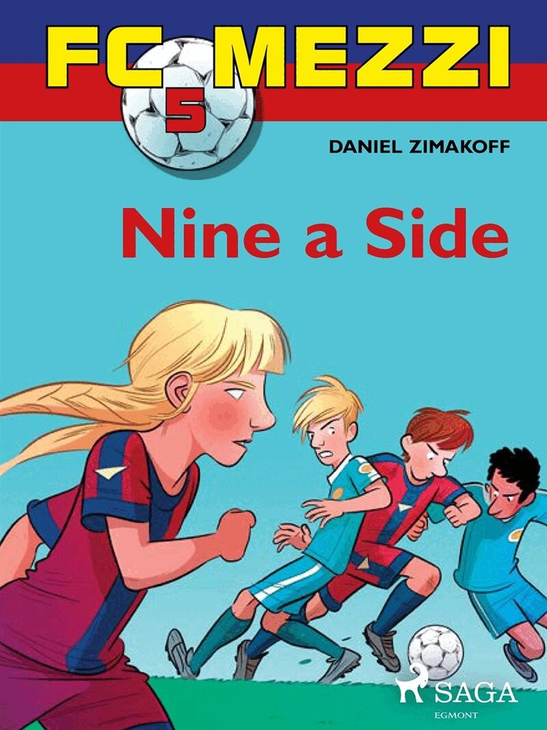 Daniel Zimakoff - FC Mezzi 5: Nine a Side, E-bok
