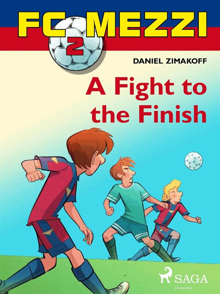 Daniel Zimakoff - FC Mezzi 2: A Fight to the Finish, E-bok