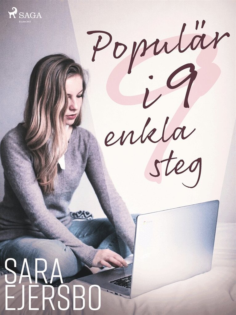 Sara Ejersbo Frederiksen - Populär i 9 enkla steg, E-bok