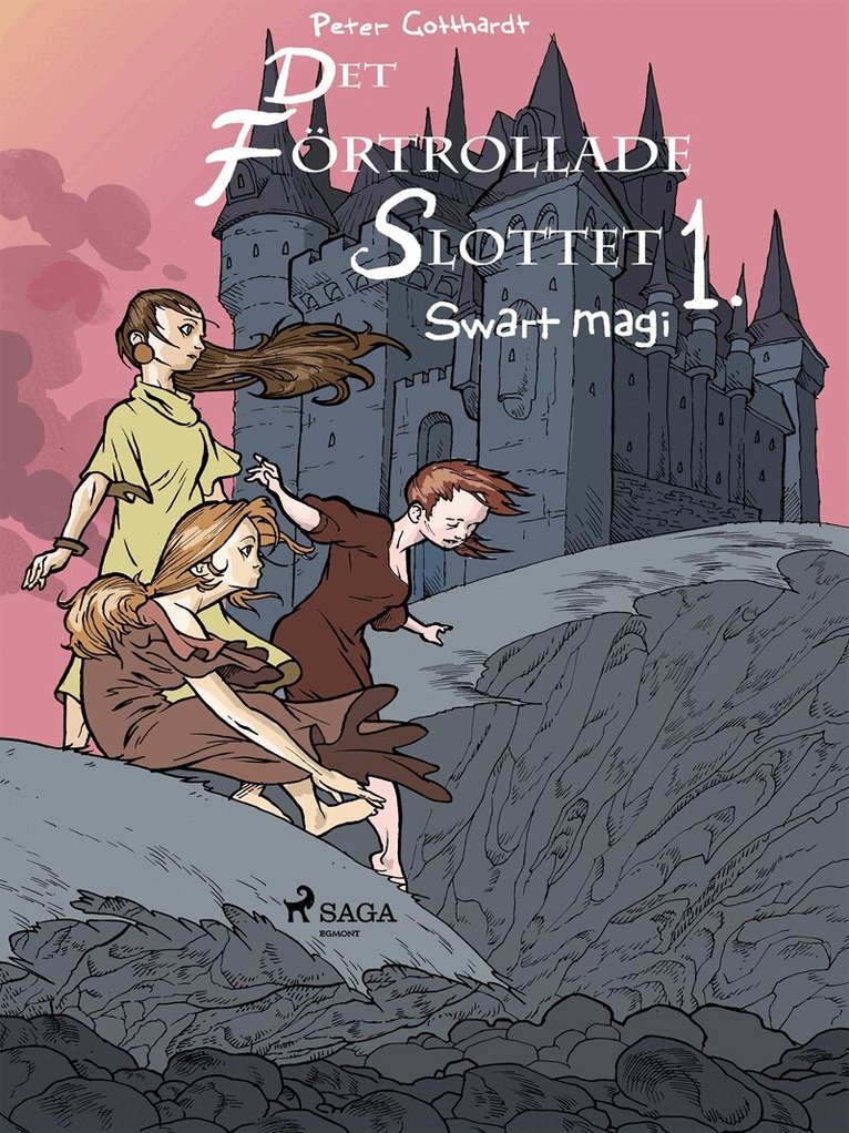 Peter Gotthardt - Det förtrollade slottet 1: Svart magi, E-bok