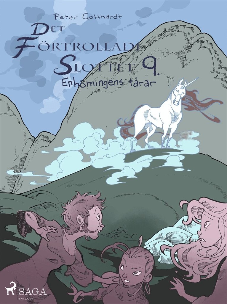 Peter Gotthardt - Det förtrollade slottet 9: Enhörningens tårar, E-bok