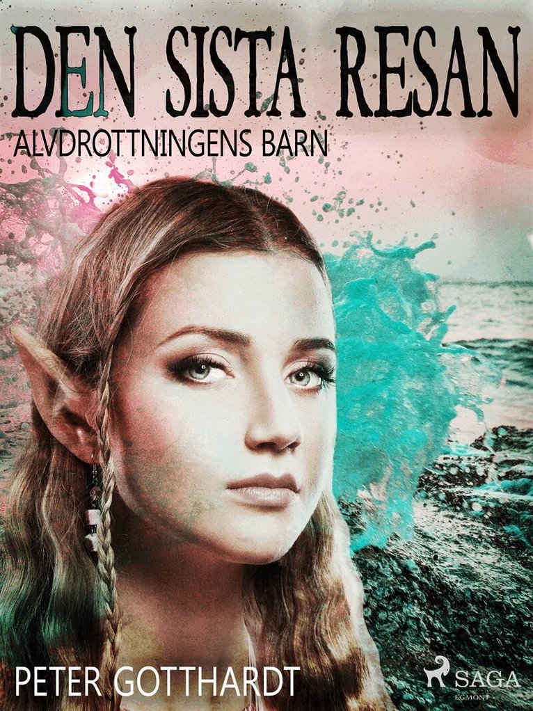 Peter Gotthardt - Alvdrottningens barn 8: Den sista resan, E-bok