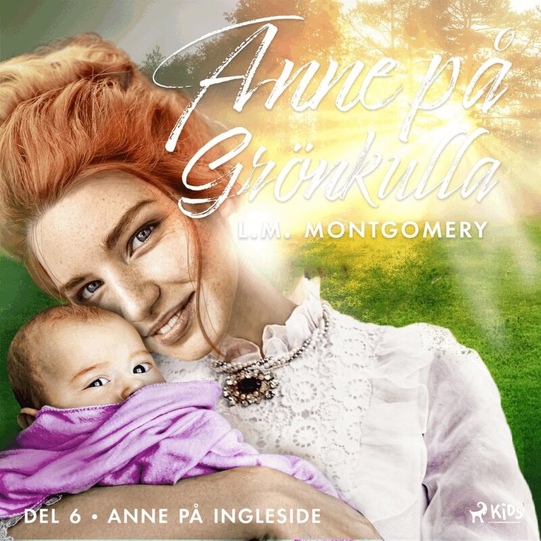 L.M. Montgomery - Anne på Ingleside, Ljudbok