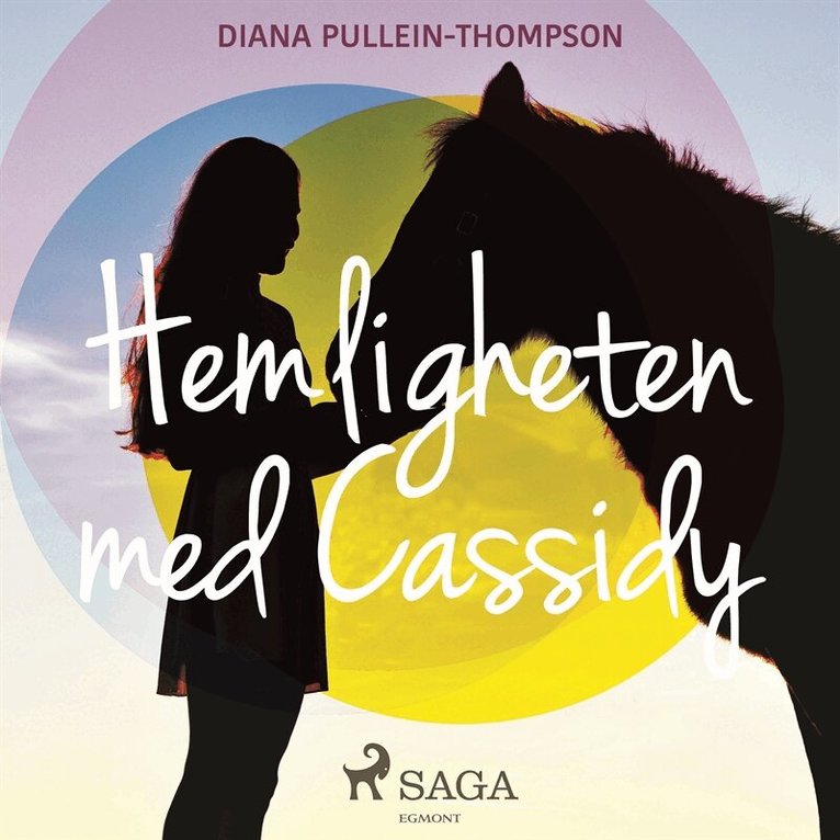 Diana Pullein-Thompson - Hemligheten med Cassidy, Ljudbok
