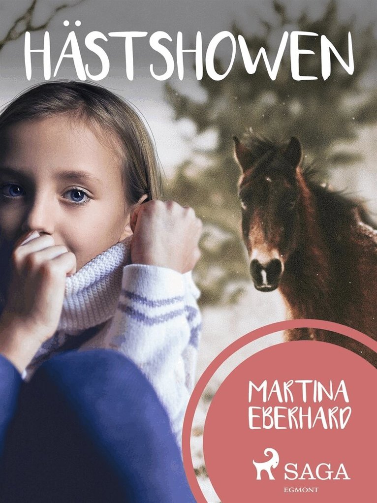 Martina Eberhard - Hästshowen, E-bok
