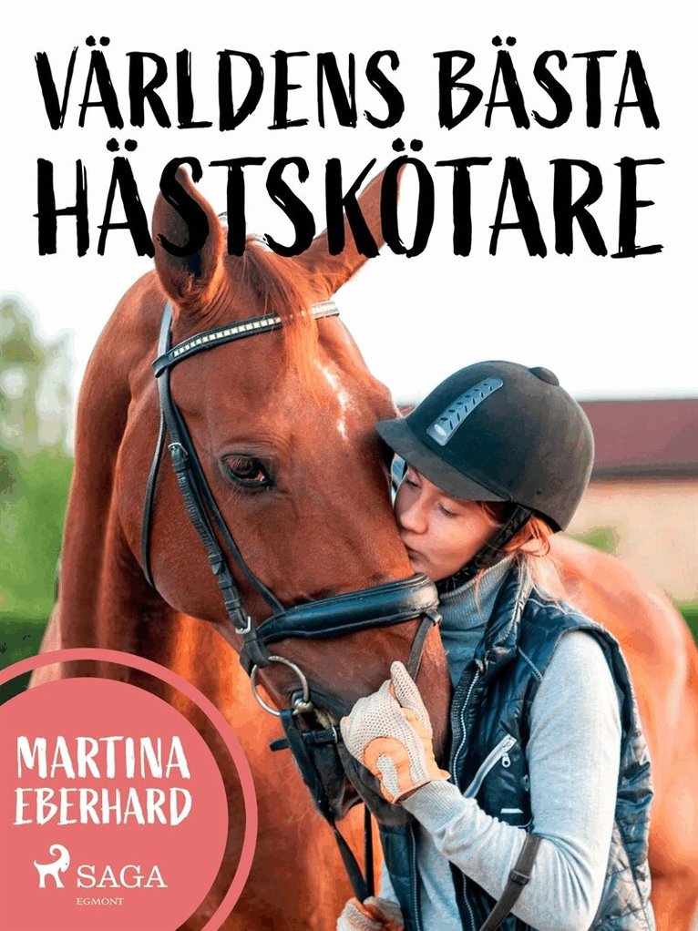 Martina Eberhard - Världens bästa hästskötare, E-bok