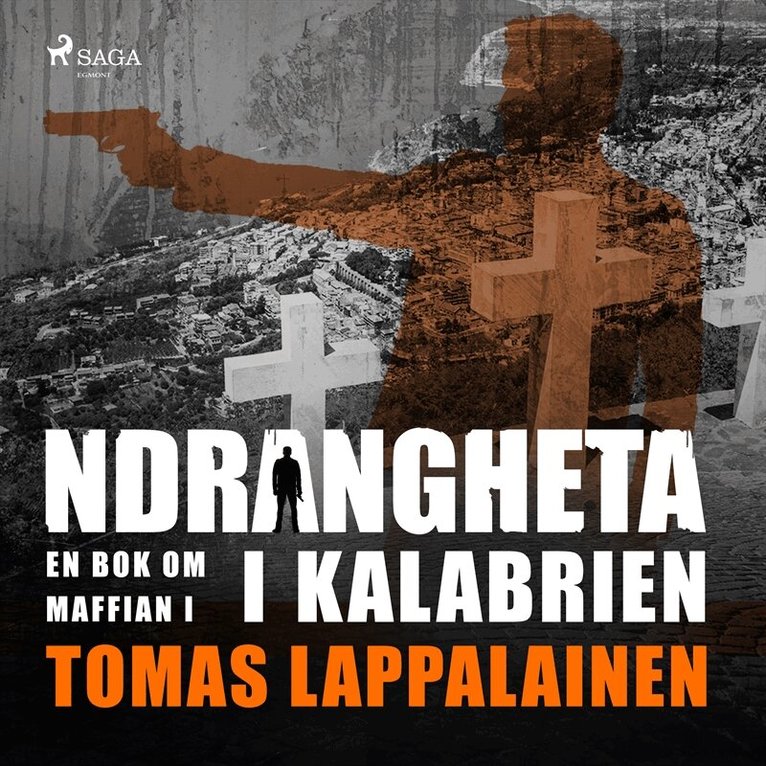 Tomas Lappalainen - Ndrangheta - en bok om maffian i Kalabrien, Ljudbok