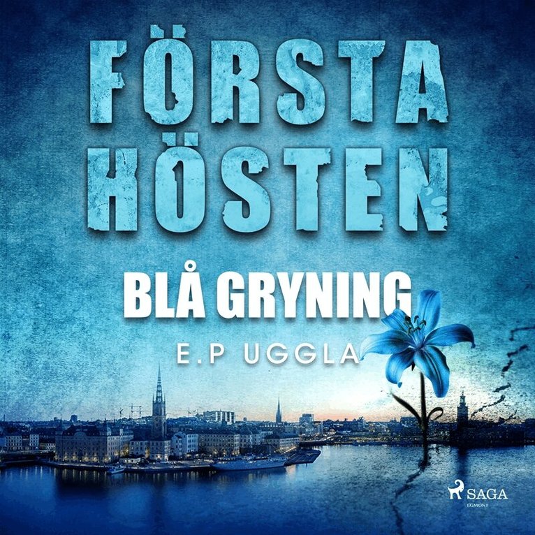 E.P. Uggla - Första hösten - blå gryning, Ljudbok