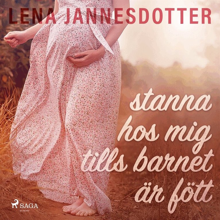 Lena Jannesdotter - stanna hos mig tills barnet är fött, Ljudbok