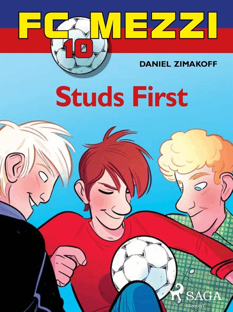 Daniel Zimakoff - FC Mezzi 10: Studs First, E-bok
