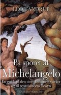 Pa sporet af Michelangelo